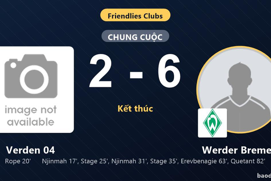 Werder Bremen thắng đậm, Verden 04 nhận thất bại ở trận giao hữu