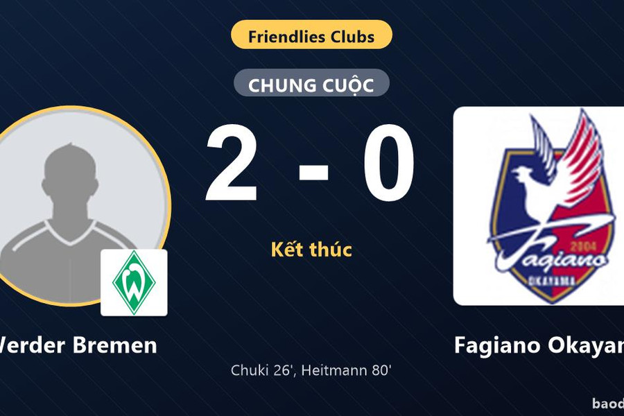 Werder Bremen thắng gọn Fagiano Okayama trong trận giao hữu