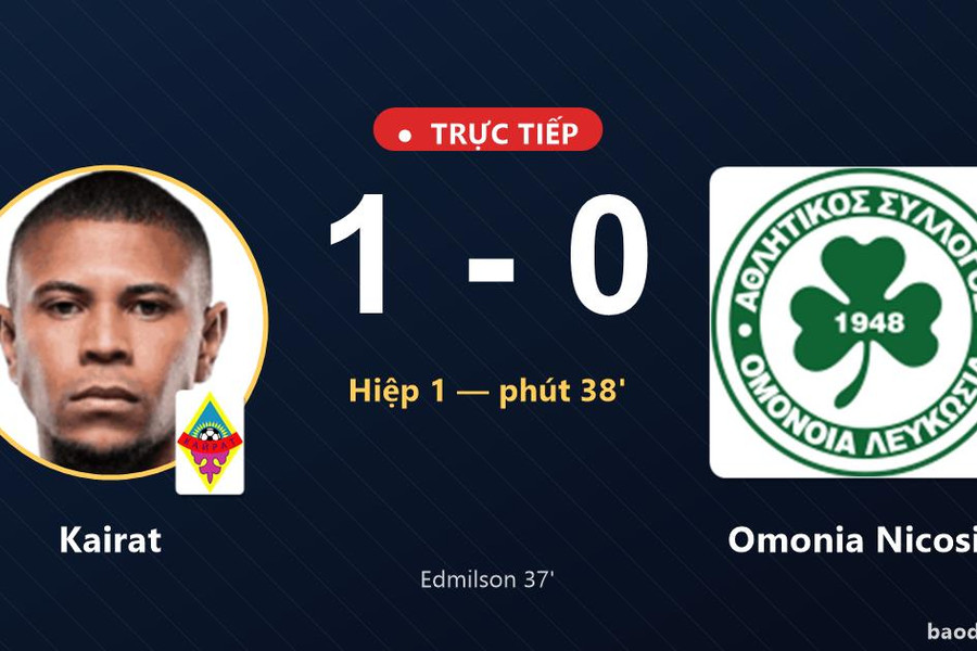 Trực tiếp Kairat vs Omonia Nicosia: Hiệp 2 bắt đầu, Kairat dẫn 1-0