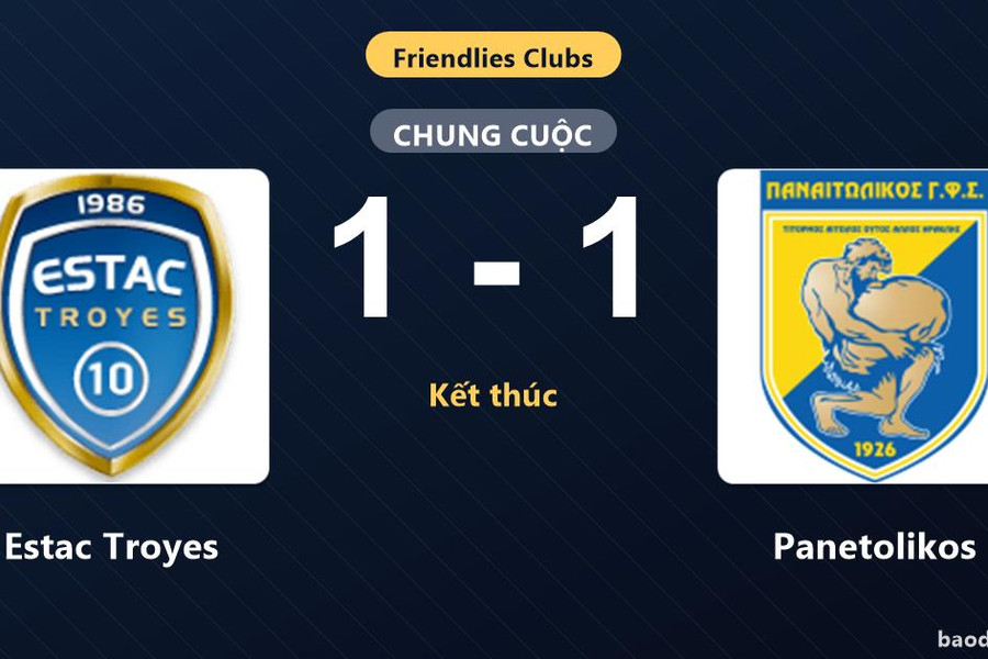 Gỡ hòa ở hiệp hai, Estac Troyes chia điểm với Panetolikos