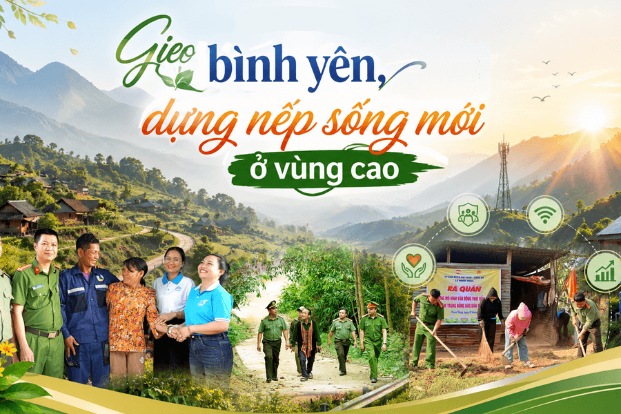 [eMagazine] - Gieo bình yên, dựng nếp sống mới ở vùng cao