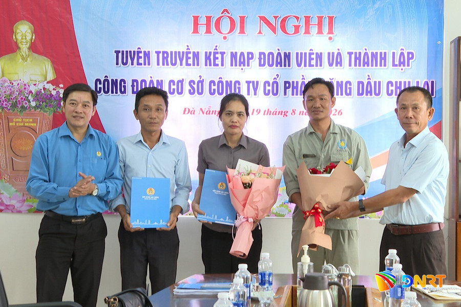 Thành lập Công đoàn cơ sở Công ty Cổ phần Xăng dầu Chu Lai