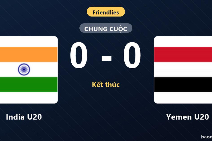 India U20 và Yemen U20 bất phân thắng bại trong trận giao hữu quốc tế