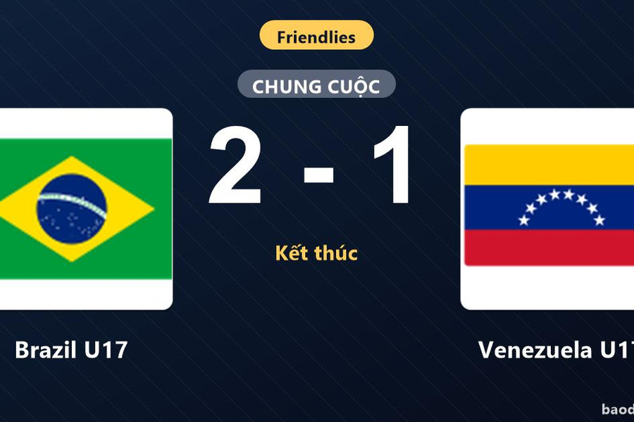 Khuất phục Venezuela U17, Brazil U17 giành chiến thắng ở trận giao hữu quốc tế