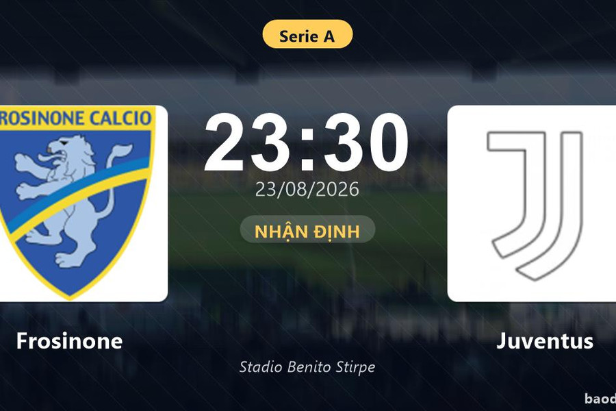 Nhận định Frosinone vs Juventus: Điểm nóng cuộc đua tốp đầu