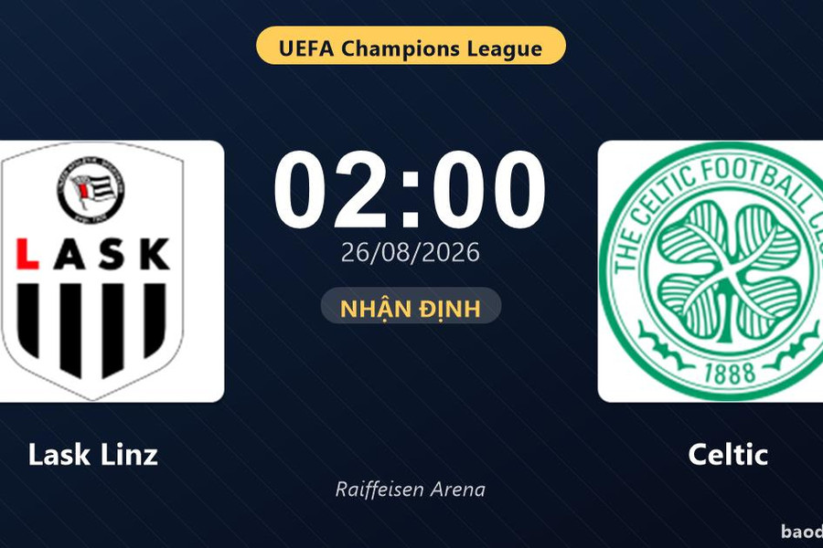 Nhận định Lask Linz vs Celtic: Nơi đội chủ nhà phải vượt qua bất lợi 0-3