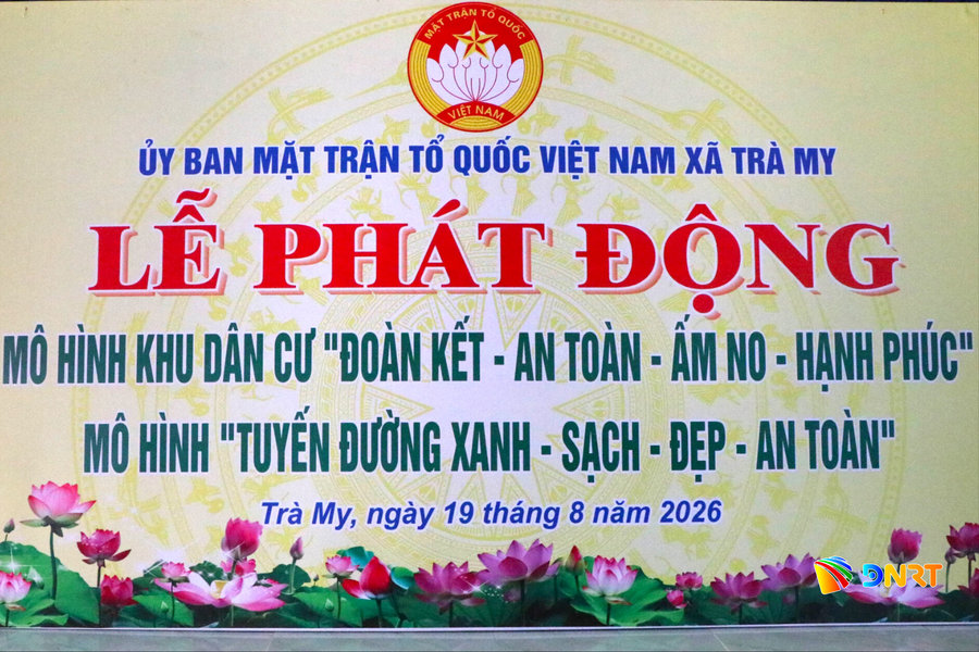 Điểm sáng mô hình "Khu dân cư đoàn kết, an toàn, ấm no, hạnh phúc” tại xã Trà My