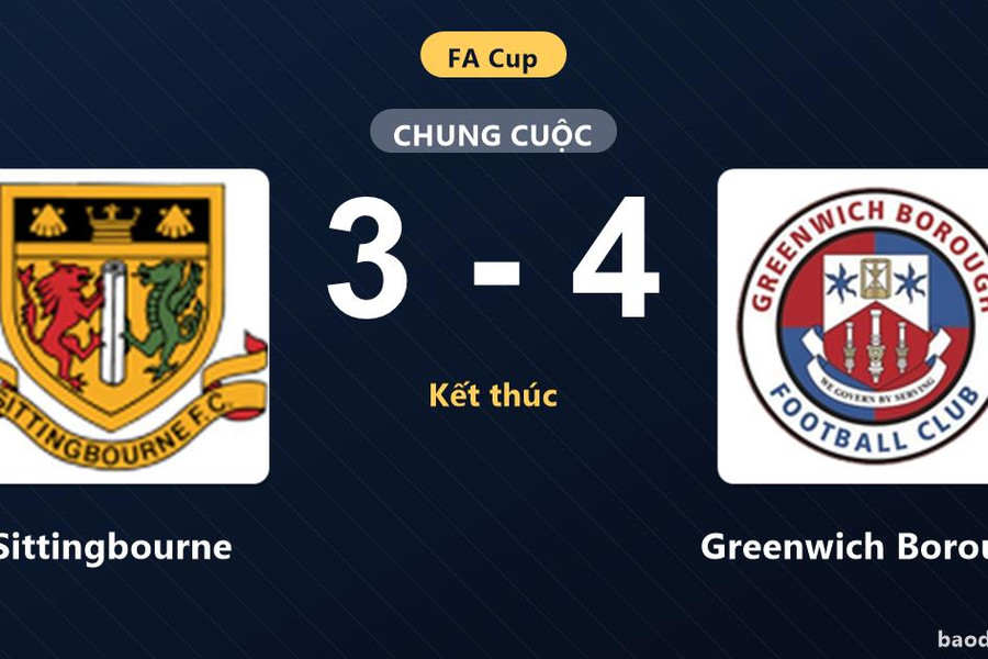 Greenwich Borough giành chiến thắng nghẹt thở 4-3 trước Sittingbourne tại FA Cup