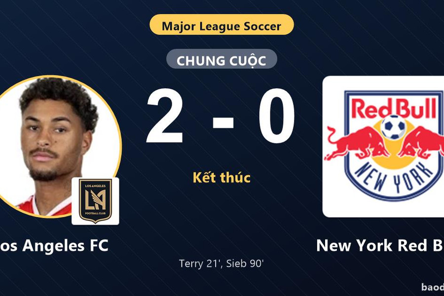 Hạ New York Red Bulls, Los Angeles FC sớm giành vé vào vòng 1/16