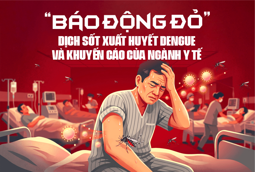 “Báo động đỏ” dịch Sốt xuất huyết Dengue và khuyến cáo của ngành Y tế